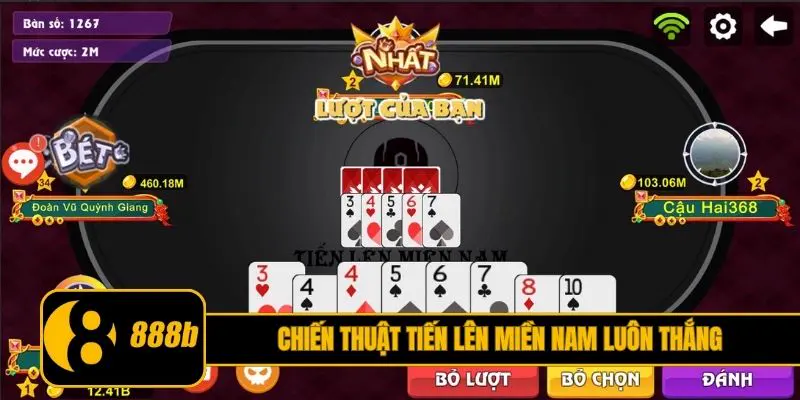 Chiến thuật giúp chơi tiến lên miền Nam luôn luôn thắng