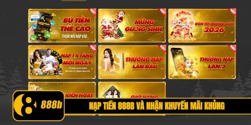 Nạp tiền 888B và nhận khuyến mãi khủng