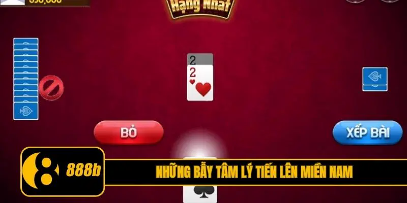 Những bẫy tâm lý cần tránh khi chơi tiến lên miền Nam
