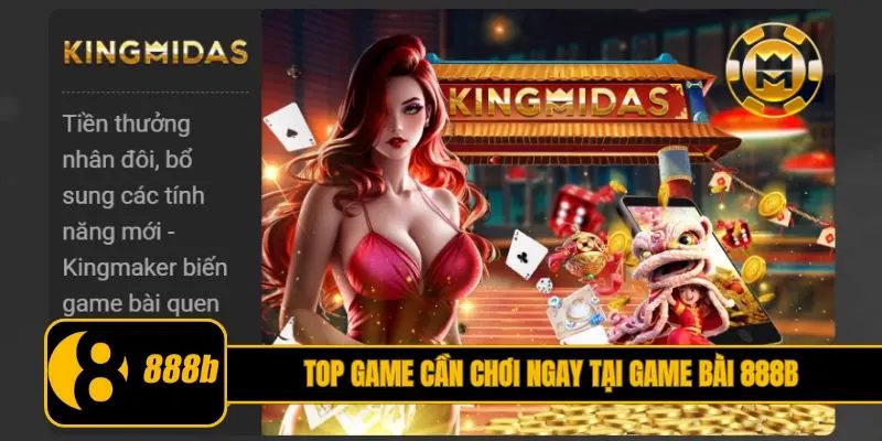 Top game cần chơi ngay tại game bài 888B